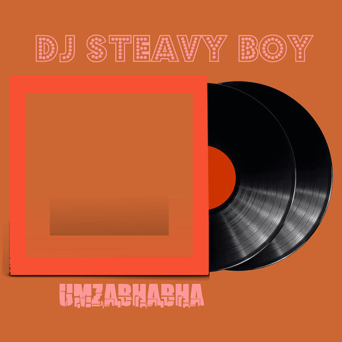 DJ Steavy Boy - Umzabhabha [SBR075]